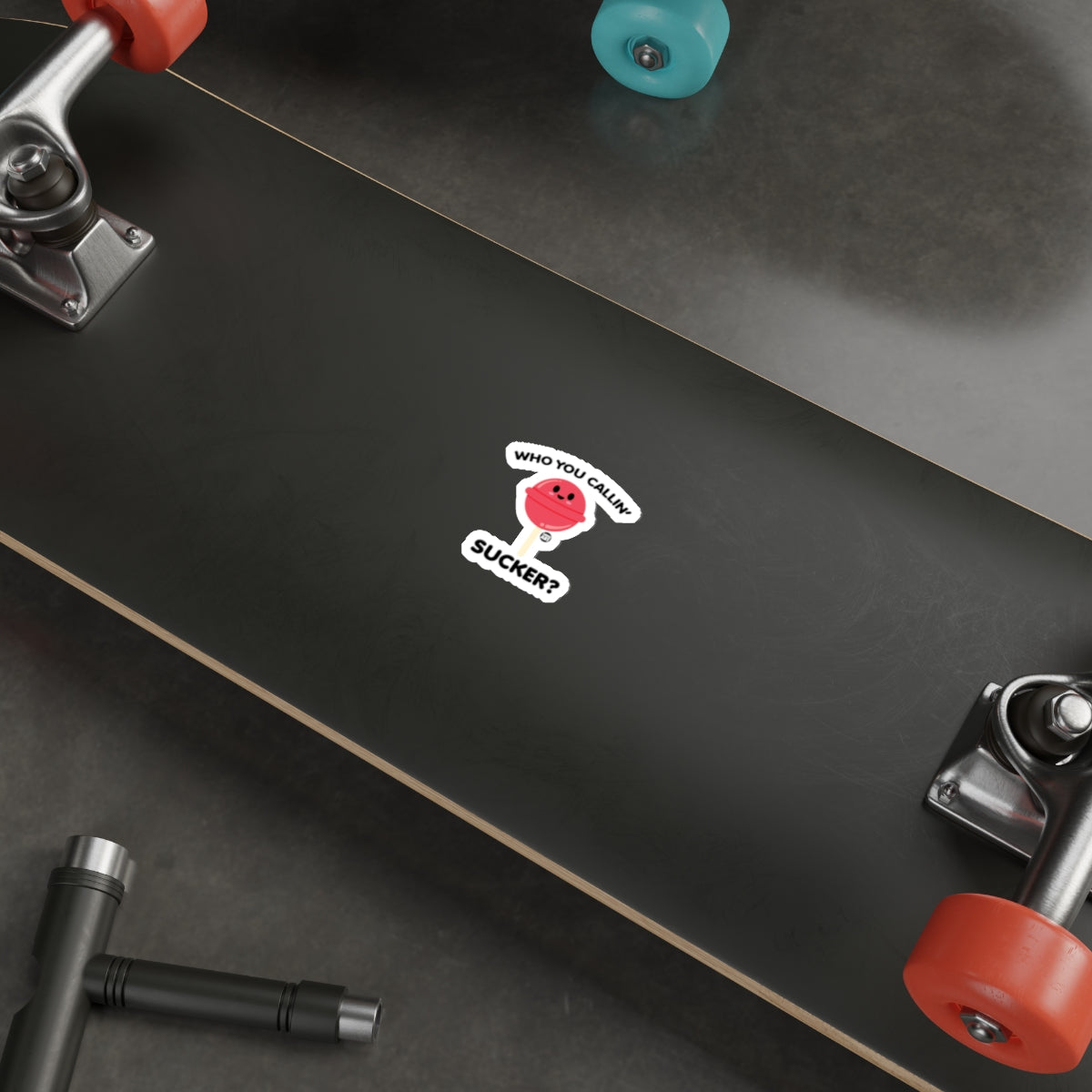 Funny Who You Callin Sucker Skateboard Sticker