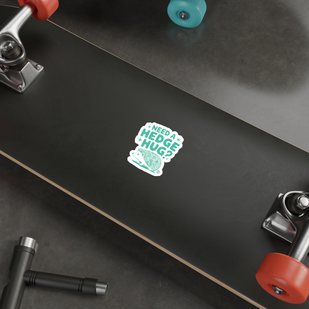 Skateboard with Need a HedgeHug Graphic Design