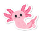 A pink vinyl sticker depicting a cartoon axolotl character with a glossy finish.